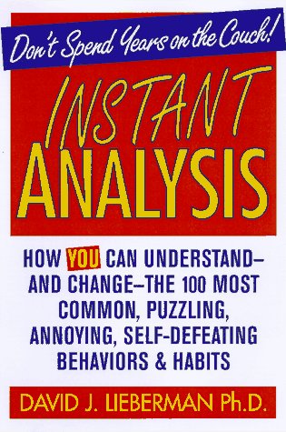 Beispielbild fr Instant Analysis : How to Get the Truth in 5 Minutes or Less in Any Conversation or Situation zum Verkauf von Better World Books: West