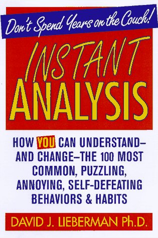 Imagen de archivo de Instant Analysis : How to Get the Truth in 5 Minutes or Less in Any Conversation or Situation a la venta por Better World Books: West
