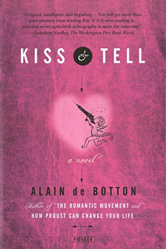 Beispielbild fr Kiss & Tell: A Novel zum Verkauf von SecondSale