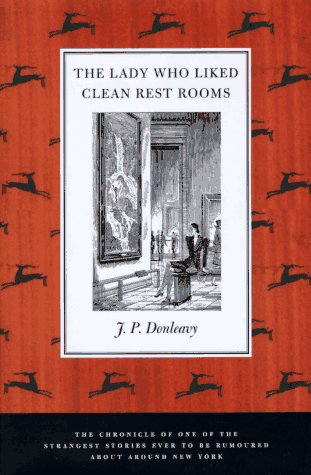 9780312155636: The Lady Who Liked Clean Restrooms: The Chronicle of One of the Strangest Stories Ever to Be Rumoured About Around New York