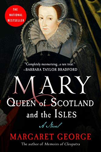 Beispielbild fr Mary Queen of Scotland and The Isles: A Novel zum Verkauf von SecondSale