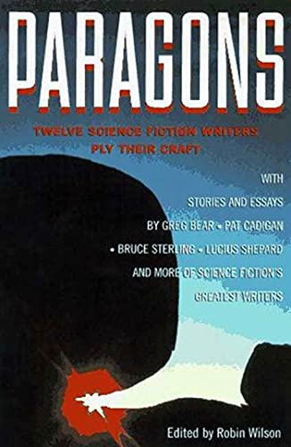 Beispielbild fr Paragons: Twelve Master Science Fiction Writers Ply Their Crafts zum Verkauf von Books From California