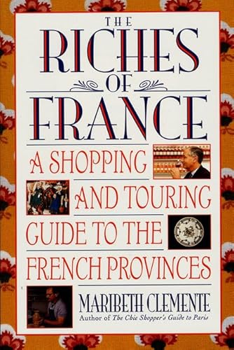 Imagen de archivo de The Riches of France a la venta por BookHolders
