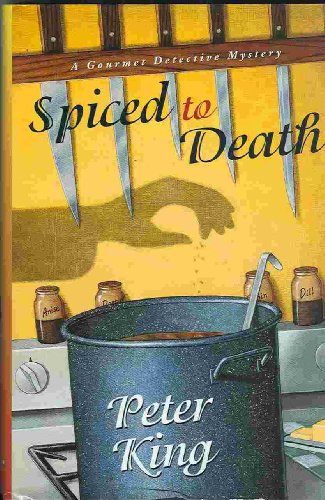 Stock image for Spiced to Death : A Culinary Mystery for sale by Better World Books