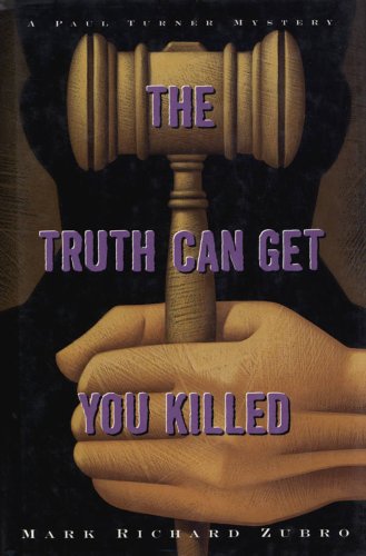 Stock image for The Truth Can Get You Killed for sale by Better World Books: West