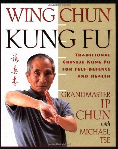 9780312156954: Wing Chun Kung Fu: Traditional Chinese Kung Fu for Self-Defense and Health