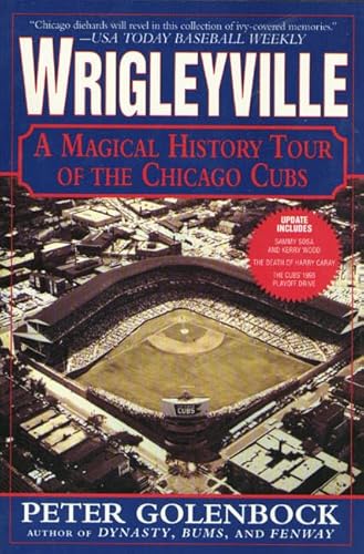 Stock image for Wrigleyville : A Magical History Tour of the Chicago Cubs for sale by Better World Books