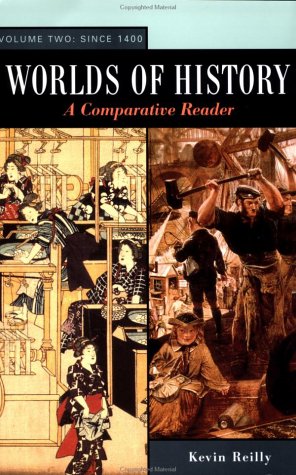 9780312157883: Worlds of History: A Comparative Reader. Volume Two: Since 1400