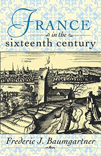 9780312158569: France in the Sixteenth Century