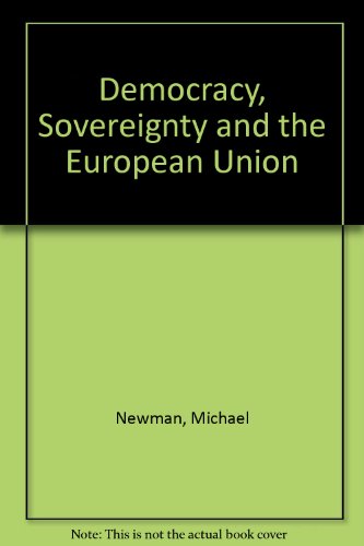 Democracy, Sovereignty and the European Union (9780312158606) by Michael Newman