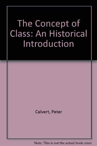 9780312159184: The Concept of Class: An Historical Introduction