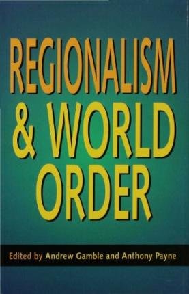 Stock image for Regionalism and World Order for sale by Better World Books: West