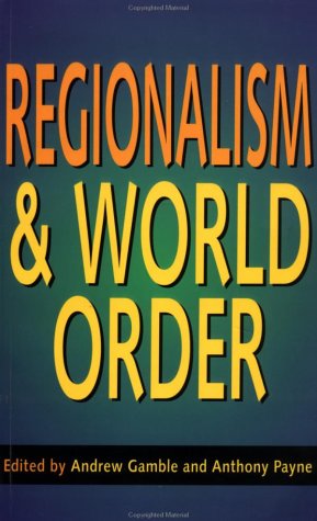 Stock image for Regionalism and World Order for sale by Better World Books