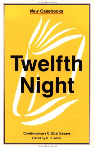 9780312160272: Twelfth Night (New Casebooks)