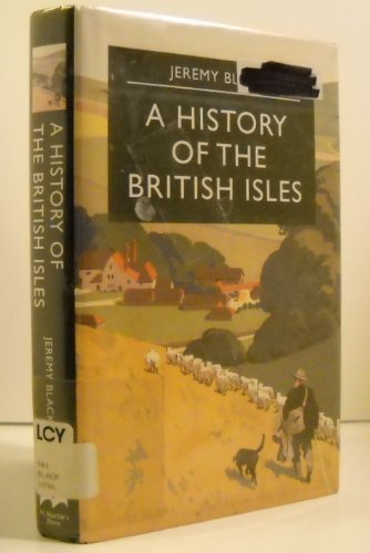 9780312160630: A History of the British Isles