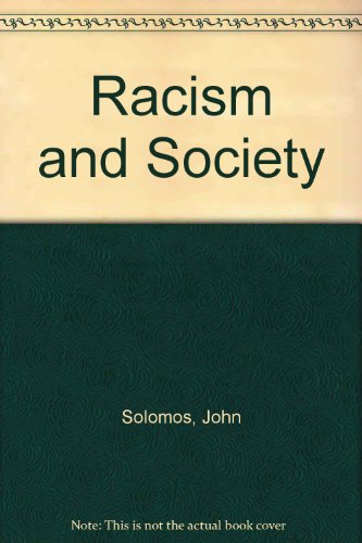 Racism and Society (9780312161132) by John Solomos; Les Back