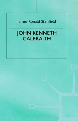 Beispielbild fr John Kenneth Galbraith zum Verkauf von Better World Books