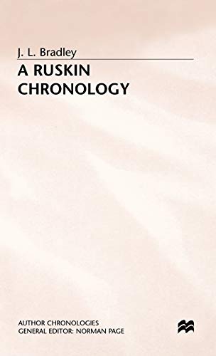 A Ruskin Chronology (Author Chronologies Series)