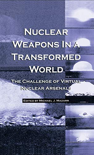 Nuclear Weapons in a Transformed World