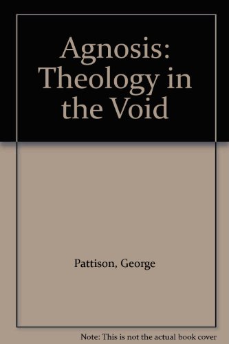Agnosis: Theology in the Void (9780312162061) by [???]