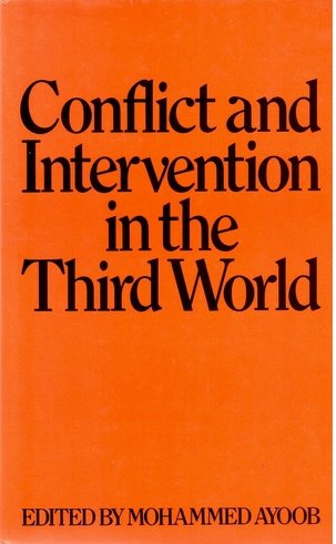 Beispielbild fr CONFLICT AND INTERVENTION IN THE THIRD WORLD zum Verkauf von Black Swan Books, Inc.