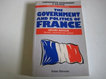 The Government and Politics of France (9780312162474) by Anne Stevens