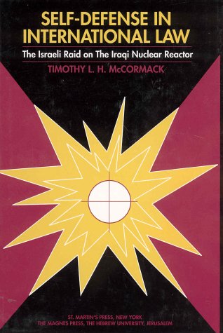 Beispielbild fr Self-Defense in International Law: The Israeli Raid on the Iraqi Nuclear Reactor zum Verkauf von Joseph Burridge Books