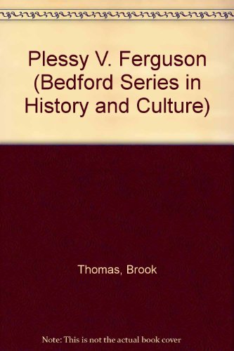 9780312162849: Plessy V. Ferguson: A Brief History With Documents (Bedford Series in History and Culture)
