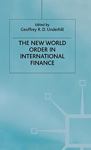 Stock image for The New World Order in International Finance for sale by Antiquariat Wortschatz