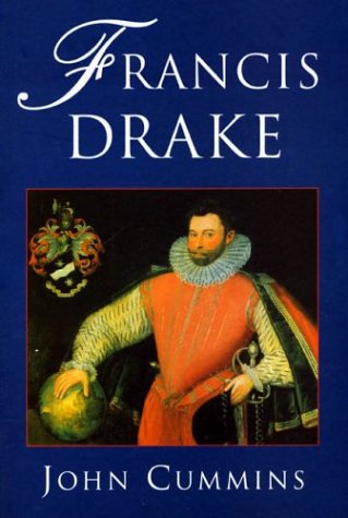 Stock image for Francis Drake : The Lives of a Hero for sale by Better World Books