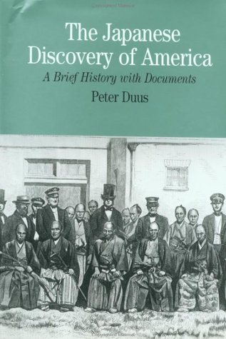 9780312163785: The Japanese Discovery of America: A Brief Biography With Documents