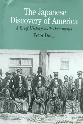 Stock image for The Japanese Discovery of America : A Brief History with Document for sale by Better World Books