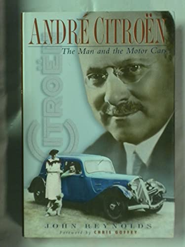 9780312165055: Andre Citroen: The Man and the Motor Cars