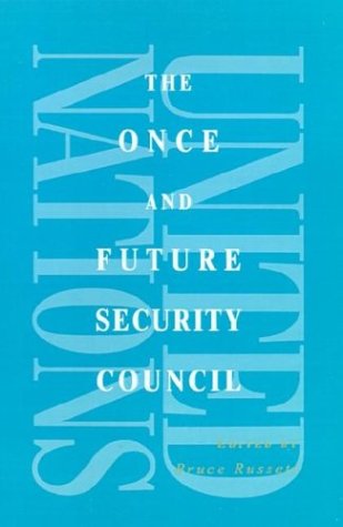 Imagen de archivo de The Once and Future Security Council a la venta por ThriftBooks-Dallas