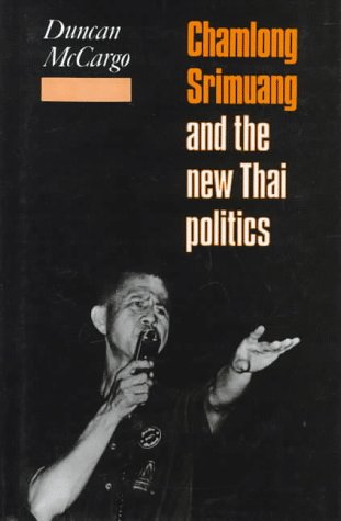 9780312165888: Chamlong Srimuang and the New Thai Politics