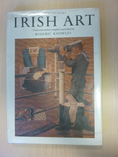 Beispielbild fr Contemporary Irish Art: A Documentation zum Verkauf von Visible Voice Books