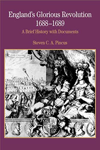 Beispielbild fr England's Glorious Revolution 1688-1689: A Brief History with Documents (Bedford Series in History and Culture) zum Verkauf von ZBK Books