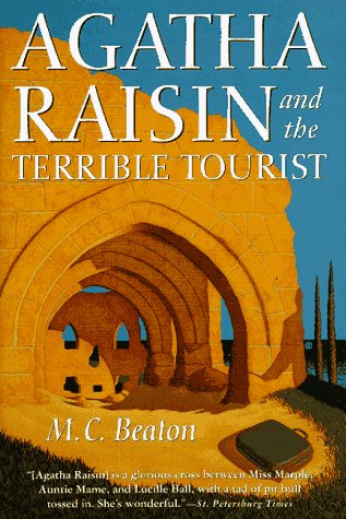 Beispielbild fr Agatha Raisin and the Terrible Tourist (Agatha Raisin Mysteries, No. 6) zum Verkauf von SecondSale