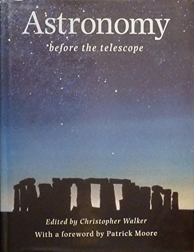 9780312167783: Astronomy Before the Telescope