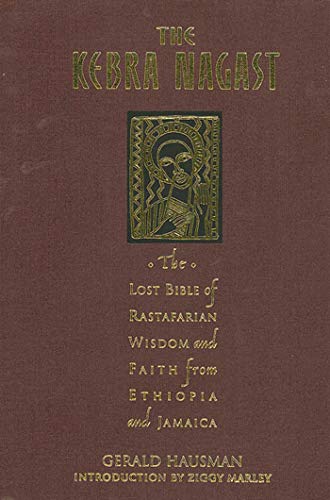 9780312167936: The Kebra Negast: A Book of Rastafarian Wisdom (The Essential Wisdom Library) [Idioma Ingls]: The Lost Bible of Rastafarian Wisdom and Faith from Ethiopia and Jamaica