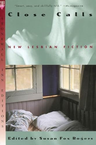 Stock image for Close Calls: New Lesbian Fiction for sale by HPB-Emerald