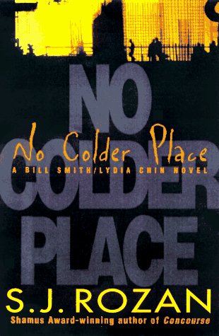 Imagen de archivo de No Colder Place (Lydia Chin, Bill Smith Mystery) a la venta por BookMarx Bookstore