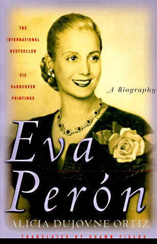 Imagen de archivo de EVA PERON: A BIOGRAPHY a la venta por Vashon Island Books