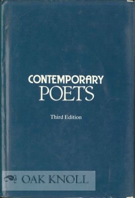 Stock image for Contemporary Poets : Third Edition (Contemporary Writers of the English Language series) for sale by Katsumi-san Co.