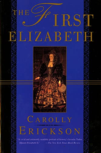 Stock image for The First Elizabeth for sale by Better World Books: West