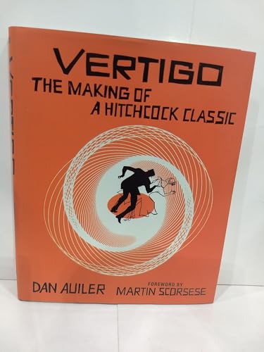 Vertigo: The Making of a Hitchcock Classic