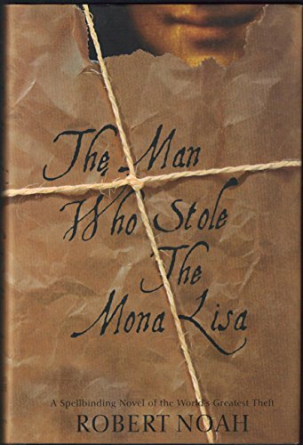 Stock image for The Man Who Stole the Mona Lisa for sale by Better World Books