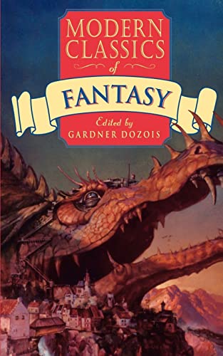 9780312169312: Modern Classics of Fantasy: A Treasure Trove of Fantastic Fiction from the 1940's to Today