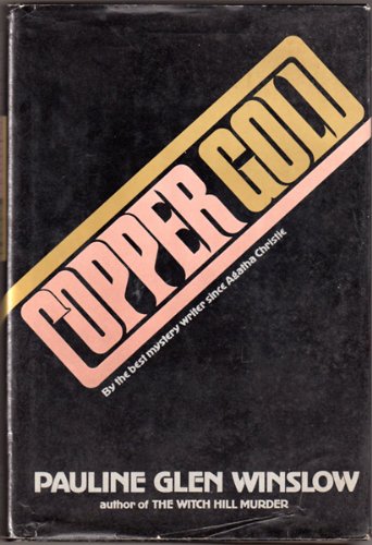 Stock image for Copper Gold for sale by Old Algonquin Books