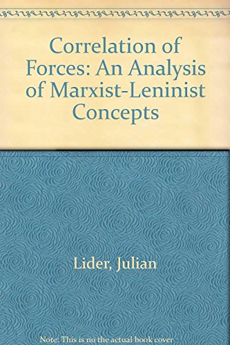 Stock image for Correlation of Forces : An Analysis of Marxist-Leninist Concepts for sale by Better World Books